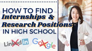 How to Find Internships and Research Positions in High School [upl. by Pinto]