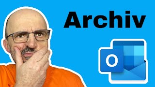 Outlook Mails archivieren Tutorial [upl. by Lovering]