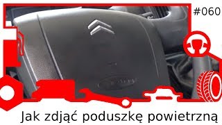 060 Jak zdjąć poduszkę powietrzną How to remove steering wheel airbag BoxerJumperDucato [upl. by Aettam]