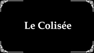 1 minute pour Le Colisée [upl. by Elnukeda]