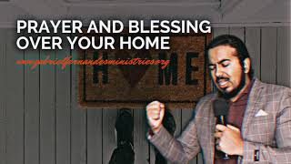 SPECIAL PRAYER amp BLESSING OVER YOUR HOME PLAY THIS DAILY IN YOUR HOME EVANGELIST GABRIEL FERNANDES [upl. by Nagyam865]