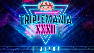 TRIPLEMANIA XXXII TIJUANA  Lucha Libre AAA [upl. by Sikata]