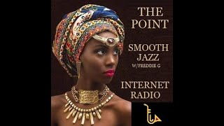 The Point Smooth Jazz Internet Radio 110420 [upl. by Lundt649]