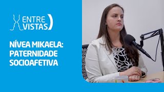 Paternidade Socioafetiva  EntreVistas [upl. by Gilder]