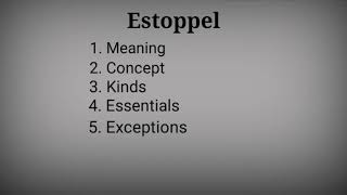 Estoppel Part 1 Meaning and concept of estoppel [upl. by Rosel461]