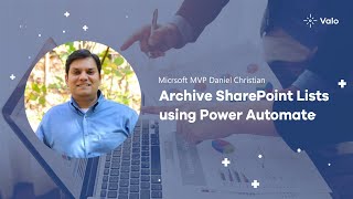 Archiving SharePoint Lists using Power Automate by Microsoft MVP Daniel Christian [upl. by Luana196]