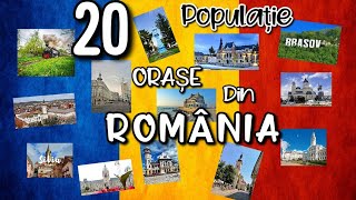 Cele Mai Populate 20 De Orașe Din România [upl. by Delamare]