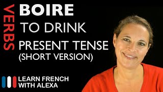 Boire to drink SHORT VERSION — French verb conjugated in the present tense [upl. by Enitsirhc]