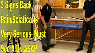 3 Signs Back PainSciatica Is VERY Serious Must See A Dr ASAP [upl. by Hajin]