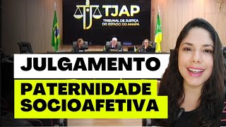 JULGAMENTO PATERNIDADE SOCIOAFETIVA [upl. by Jaal]