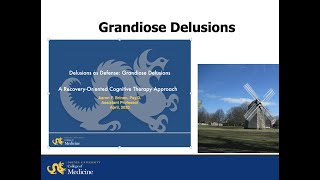 Grandiose Delusions Delusions as Defense RecoveryOriented Cognitive Therapy Approach [upl. by April871]