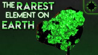 The Rarest Element on Earth [upl. by Stein]